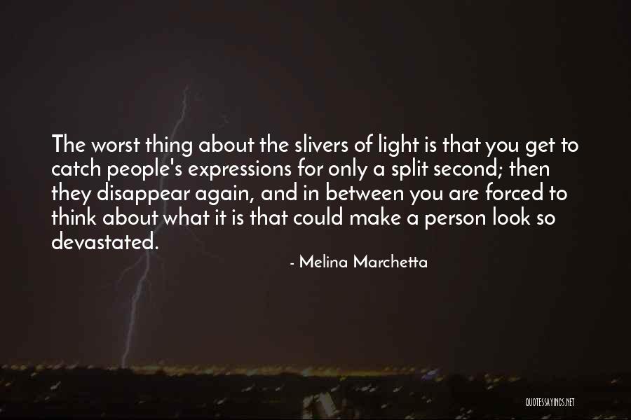 I Am Devastated Quotes By Melina Marchetta I Am Devastated Quotes By Melina Marchetta