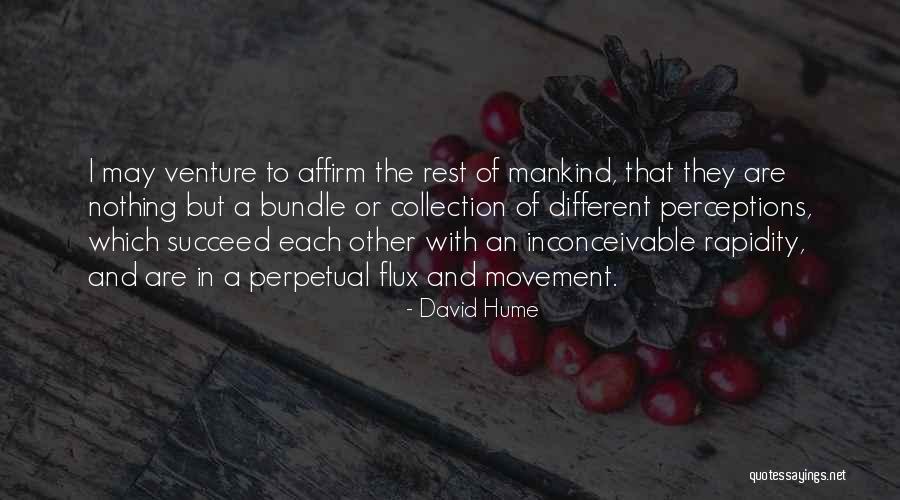 I Am Different From The Rest Quotes By David Hume I Am Different From The Rest Quotes By David Hume