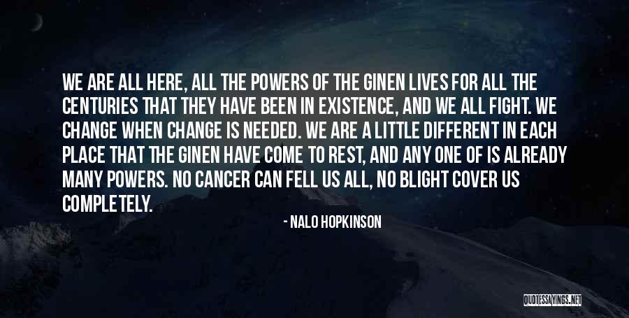 I Am Different From The Rest Quotes By Nalo Hopkinson I Am Different From The Rest Quotes By Nalo Hopkinson