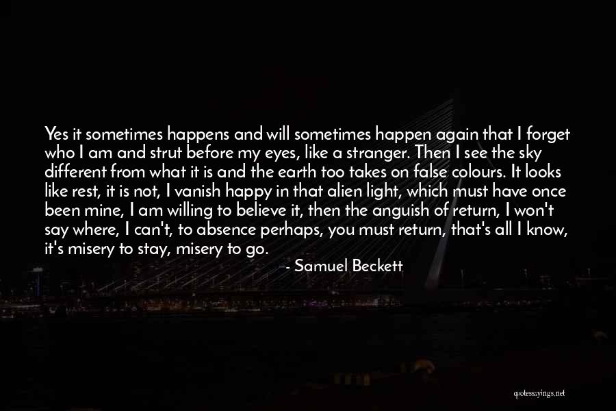 I Am Different From The Rest Quotes By Samuel Beckett I Am Different From The Rest Quotes By Samuel Beckett