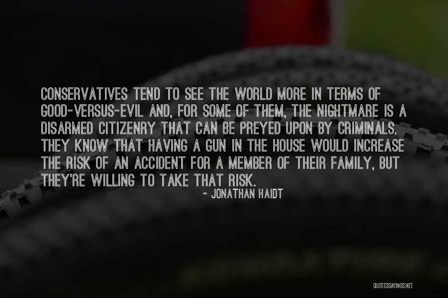 I Am Disarmed Quotes By Jonathan Haidt I Am Disarmed Quotes By Jonathan Haidt