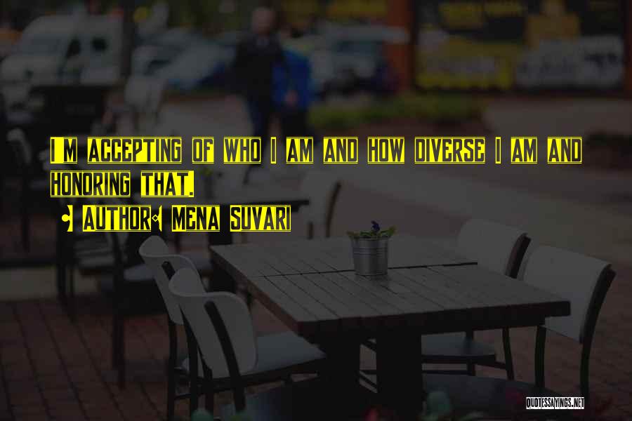 I Am Diverse Quotes By Mena Suvari