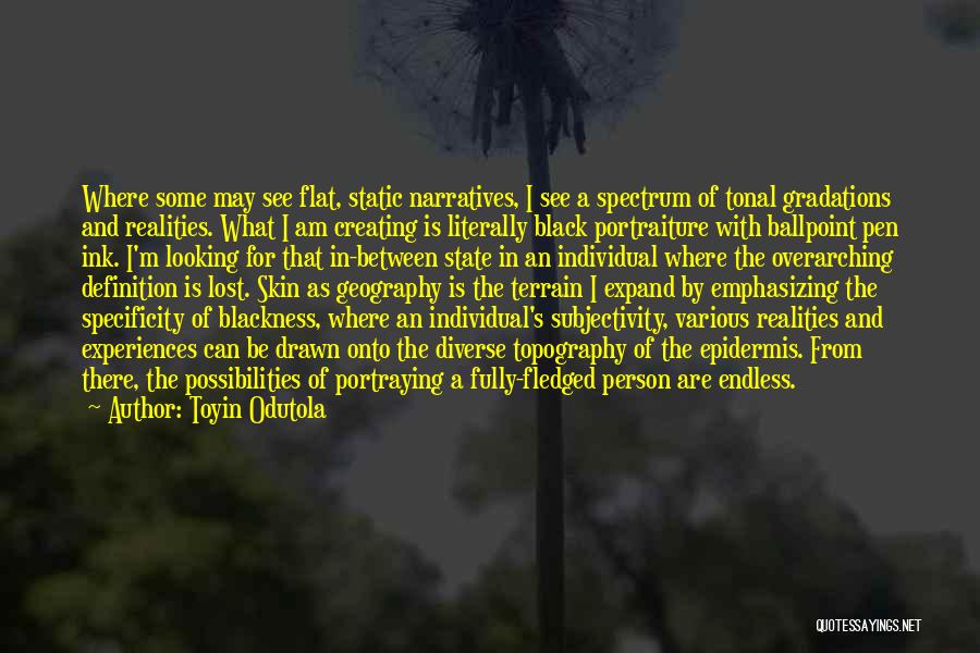 I Am Diverse Quotes By Toyin Odutola