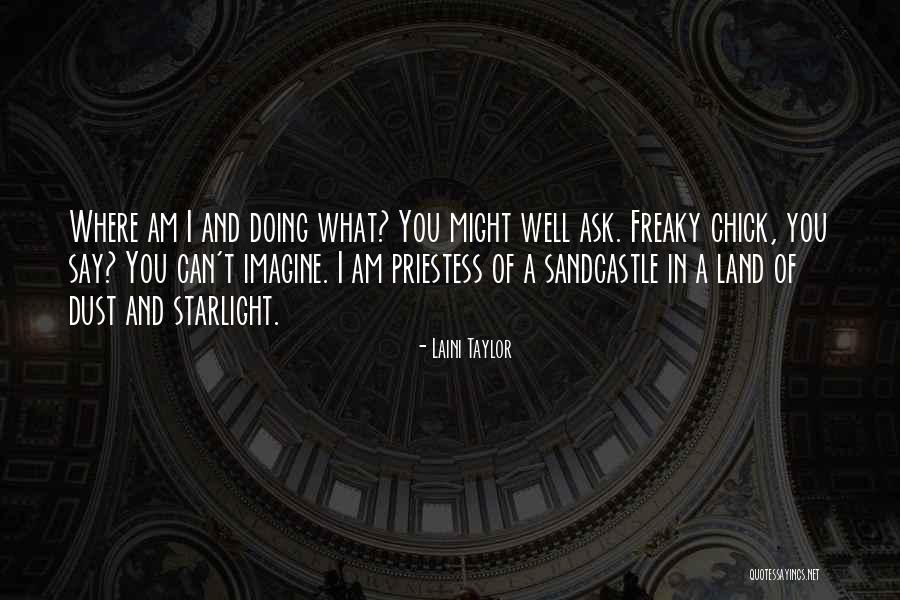 I Am Doing Well Quotes By Laini Taylor