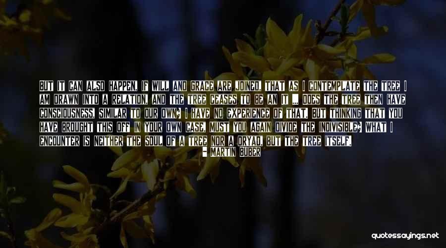 I Am Drawn To You Quotes By Martin Buber I Am Drawn To You Quotes By Martin Buber