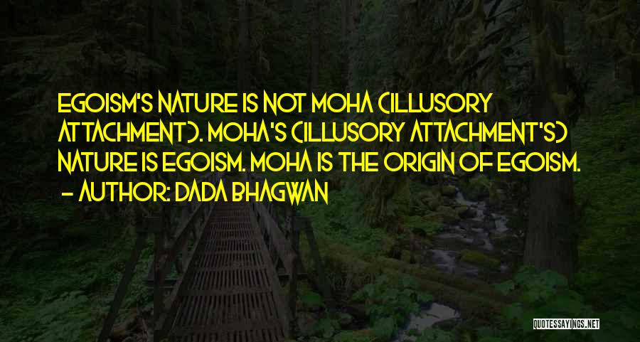 I Am Egoistic Quotes By Dada Bhagwan