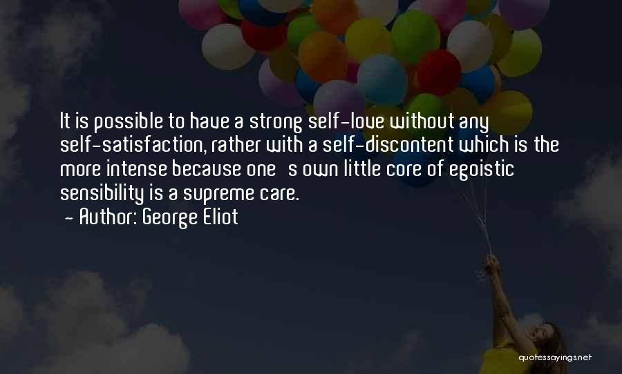 I Am Egoistic Quotes By George Eliot