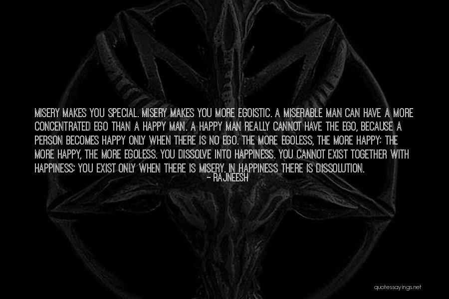 I Am Egoistic Quotes By Rajneesh I Am Egoistic Quotes By Rajneesh
