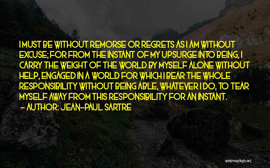 I Am Engaged Quotes By Jean-Paul Sartre