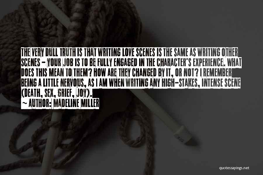 I Am Engaged Quotes By Madeline Miller