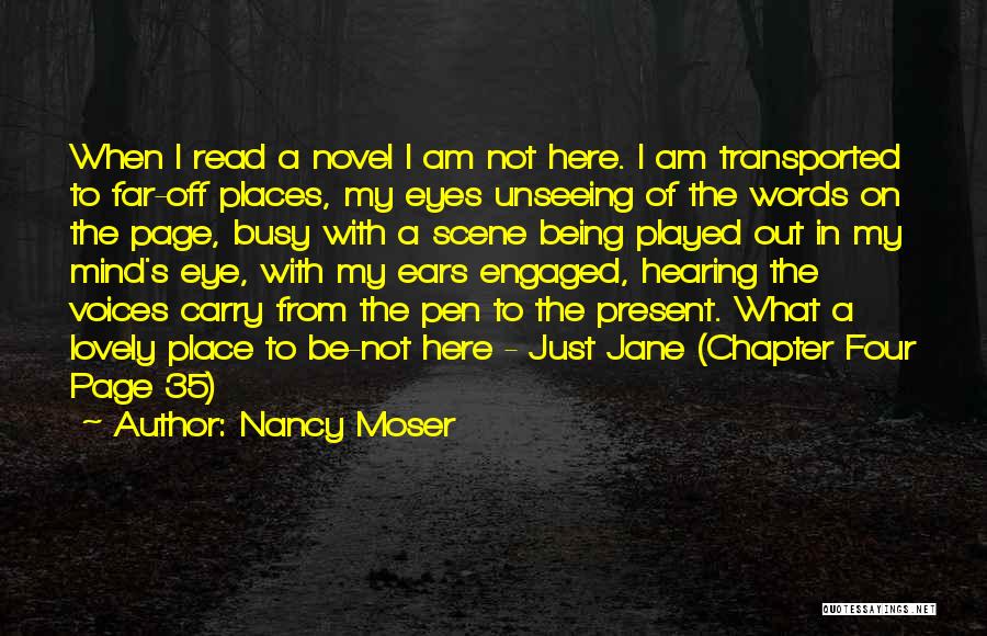 I Am Engaged Quotes By Nancy Moser