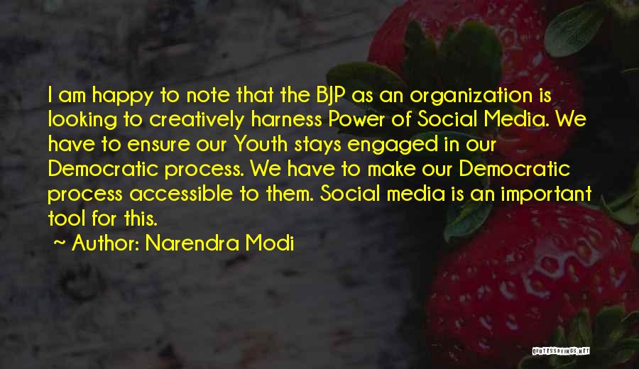 I Am Engaged Quotes By Narendra Modi
