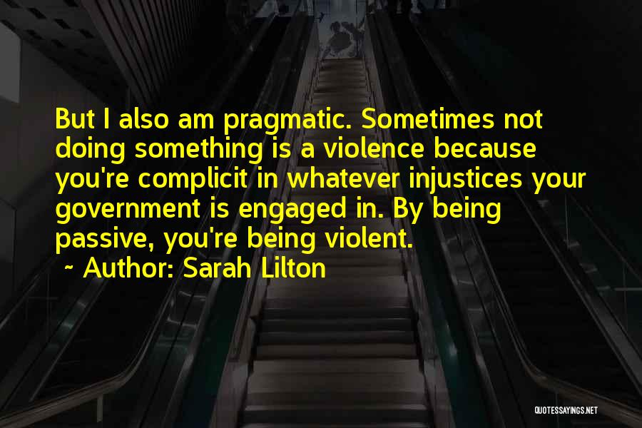 I Am Engaged Quotes By Sarah Lilton