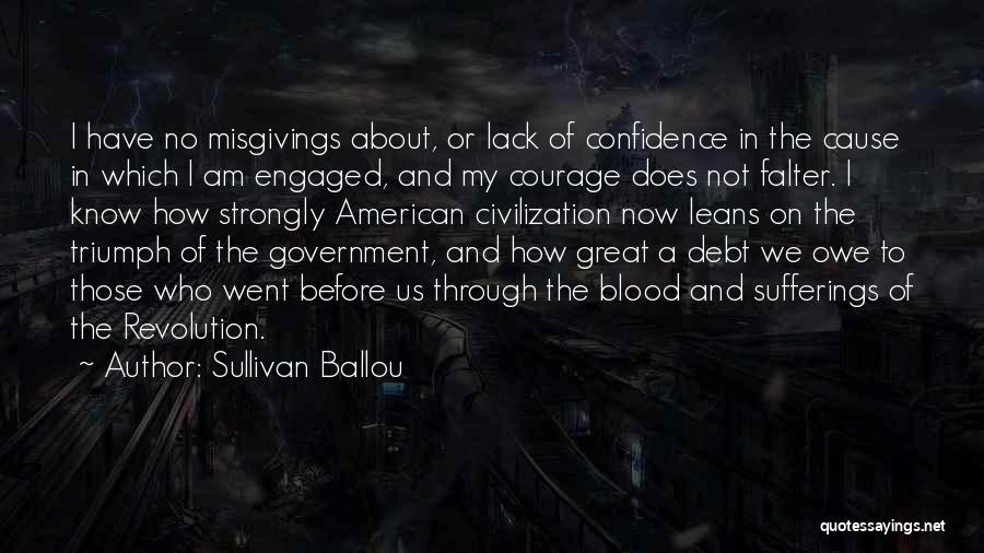 I Am Engaged Quotes By Sullivan Ballou