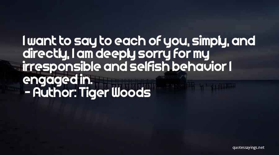 I Am Engaged Quotes By Tiger Woods