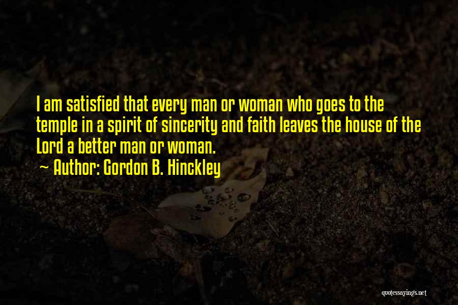 I Am Every Woman Quotes By Gordon B. Hinckley