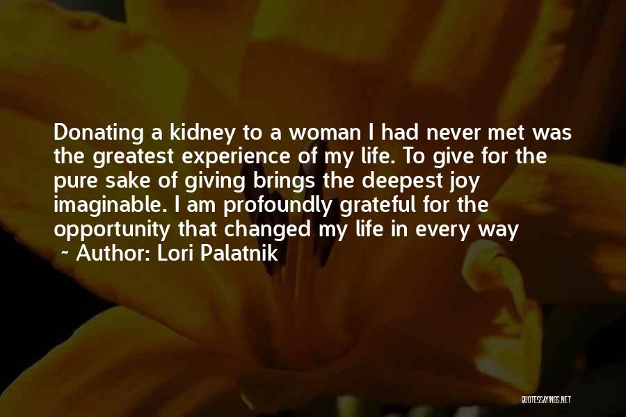 I Am Every Woman Quotes By Lori Palatnik