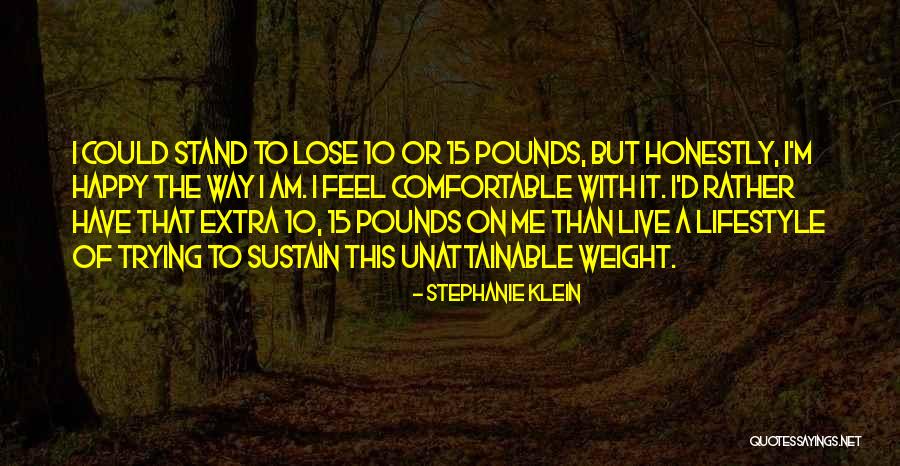 I Am Extra Quotes By Stephanie Klein I Am Extra Quotes By Stephanie Klein