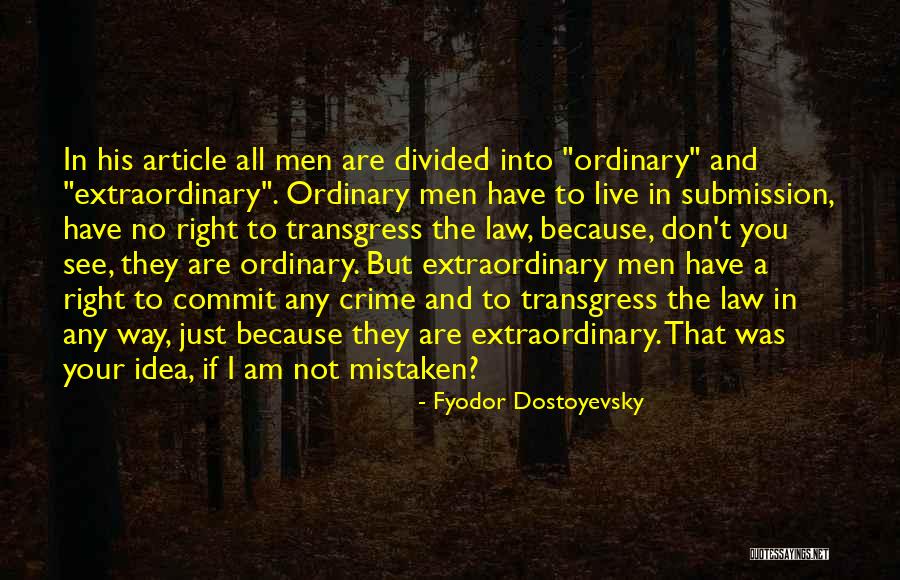 I Am Extraordinary Quotes By Fyodor Dostoyevsky I Am Extraordinary Quotes By Fyodor Dostoyevsky