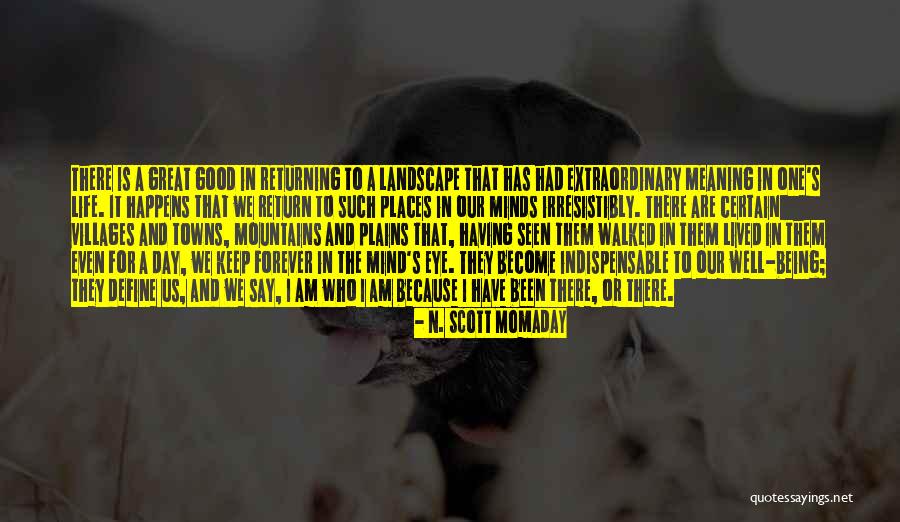 I Am Extraordinary Quotes By N. Scott Momaday I Am Extraordinary Quotes By N. Scott Momaday