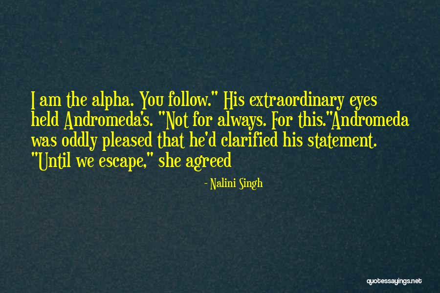I Am Extraordinary Quotes By Nalini Singh I Am Extraordinary Quotes By Nalini Singh