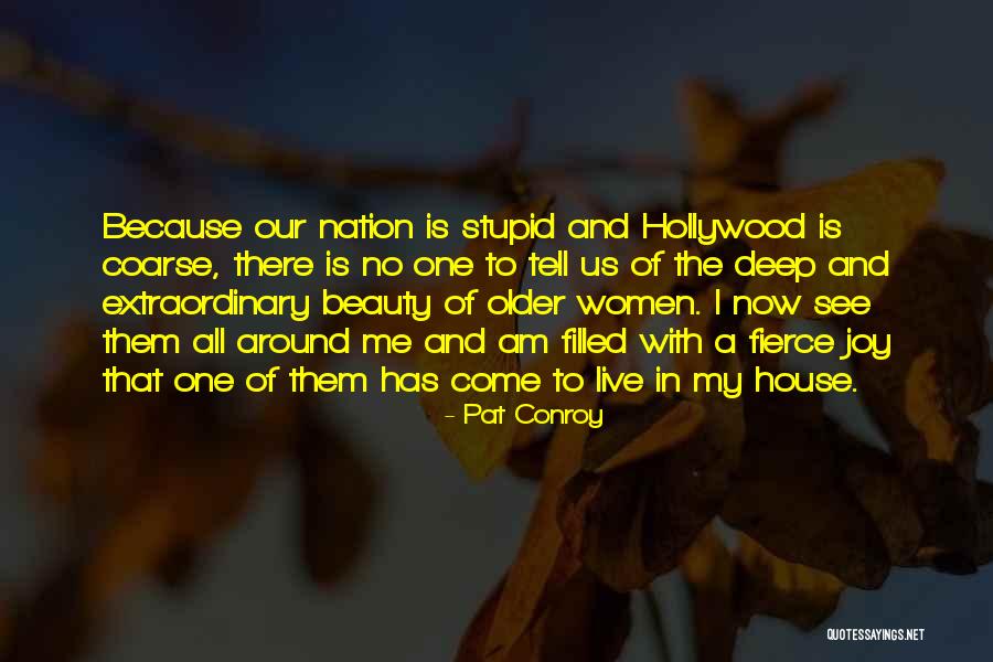 I Am Extraordinary Quotes By Pat Conroy I Am Extraordinary Quotes By Pat Conroy