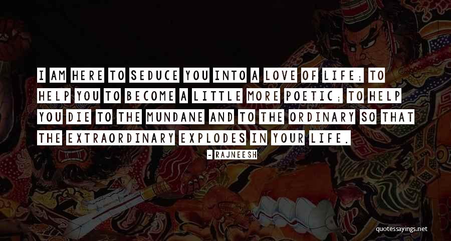I Am Extraordinary Quotes By Rajneesh I Am Extraordinary Quotes By Rajneesh