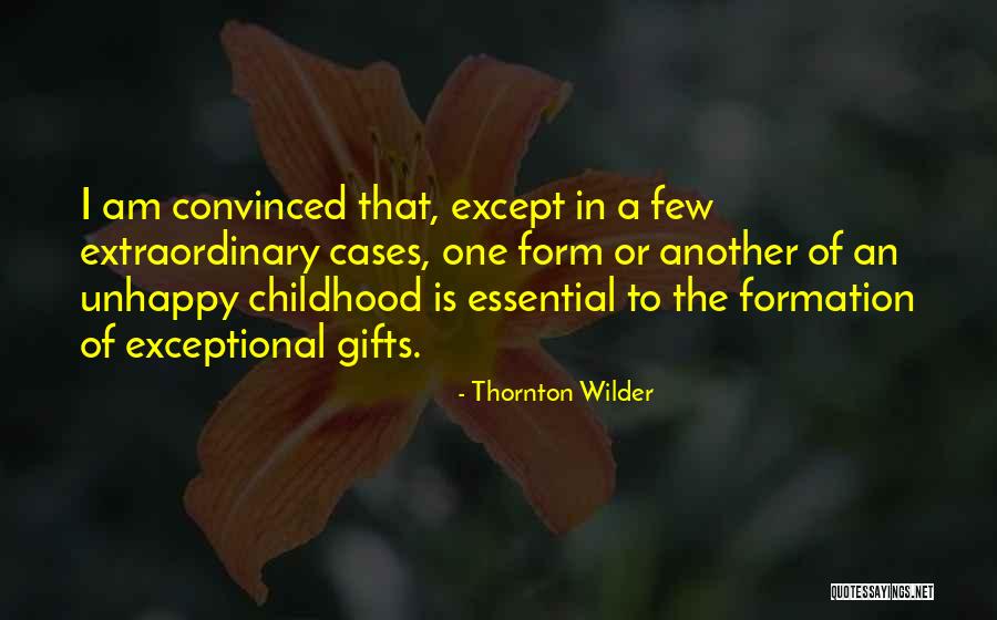 I Am Extraordinary Quotes By Thornton Wilder I Am Extraordinary Quotes By Thornton Wilder