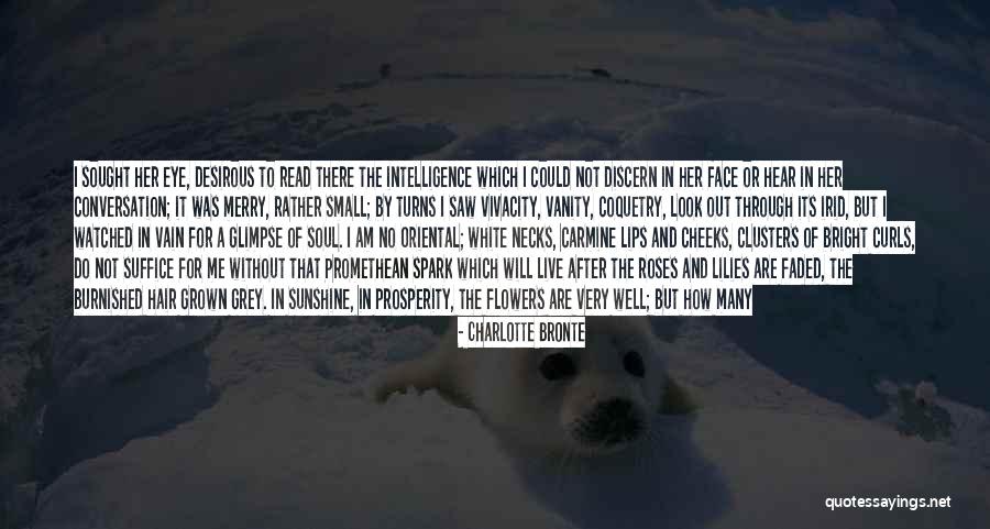 I Am Faded Quotes By Charlotte Bronte I Am Faded Quotes By Charlotte Bronte