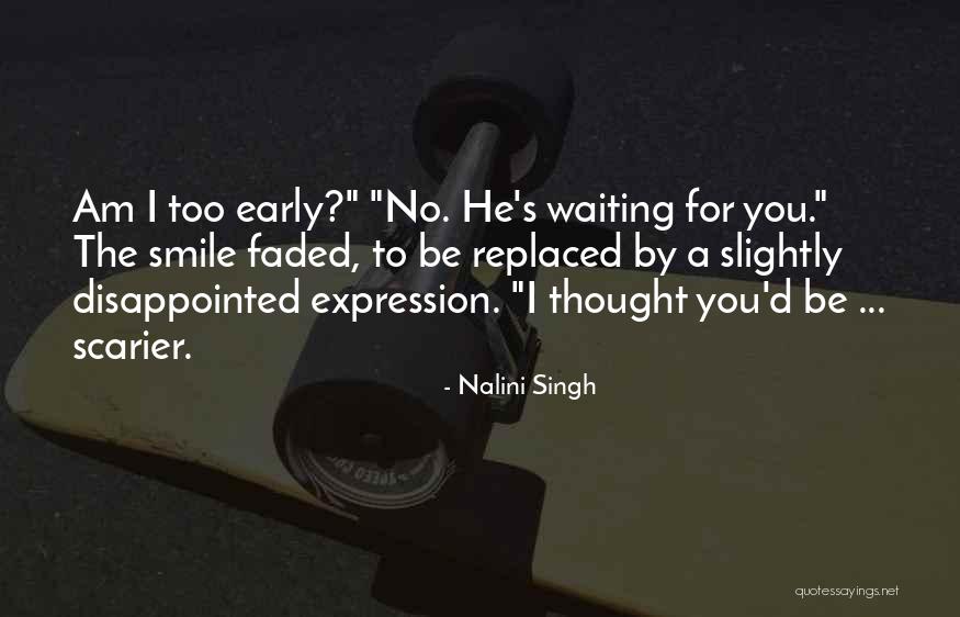 I Am Faded Quotes By Nalini Singh I Am Faded Quotes By Nalini Singh