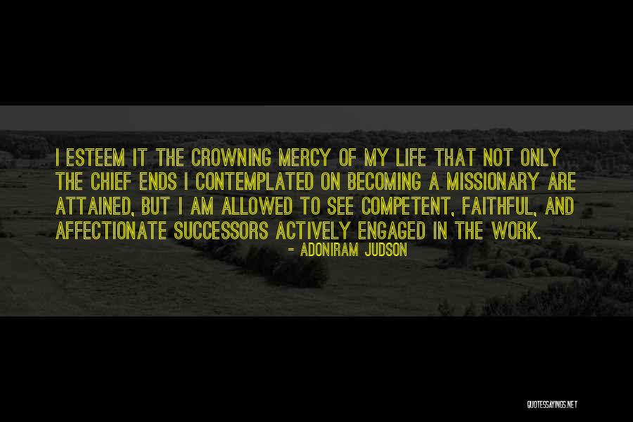 I Am Faithful Quotes By Adoniram Judson I Am Faithful Quotes By Adoniram Judson