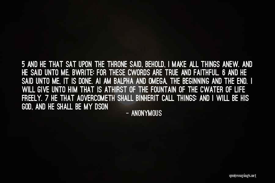 I Am Faithful Quotes By Anonymous I Am Faithful Quotes By Anonymous