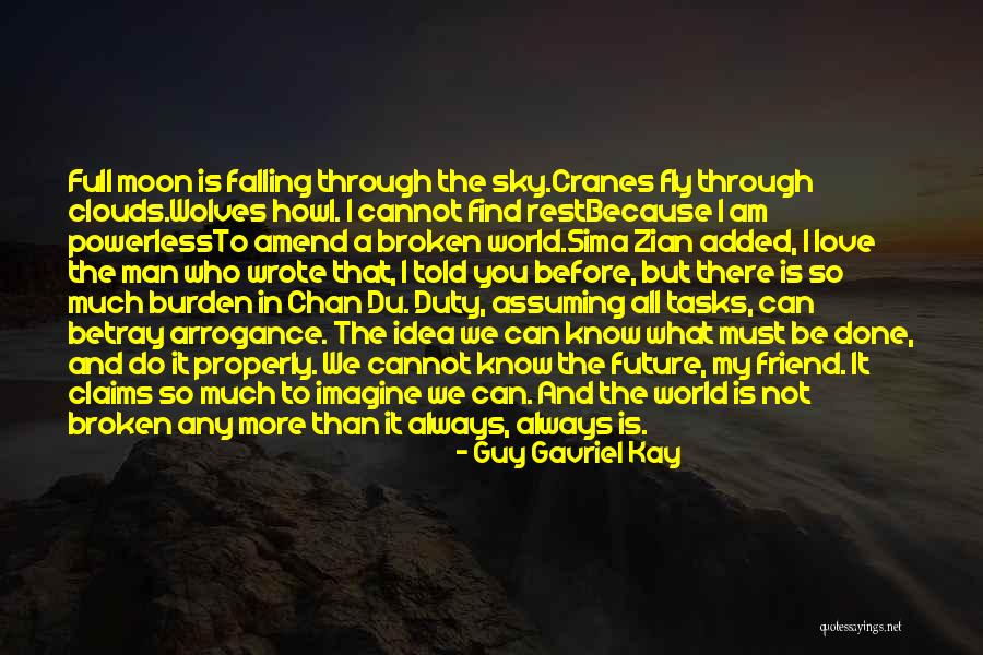 I Am Falling In Love Quotes By Guy Gavriel Kay I Am Falling In Love Quotes By Guy Gavriel Kay