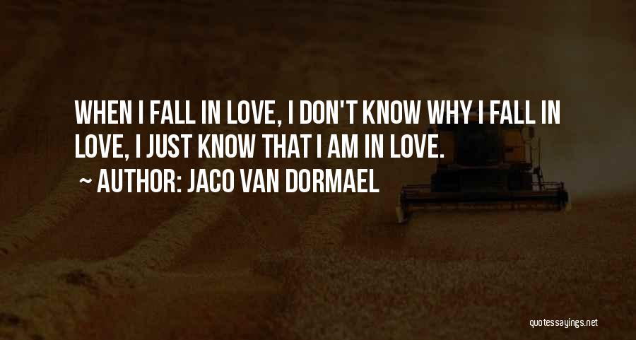 I Am Falling In Love Quotes By Jaco Van Dormael