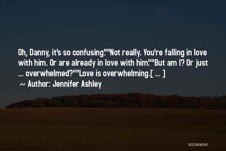I Am Falling In Love Quotes By Jennifer Ashley