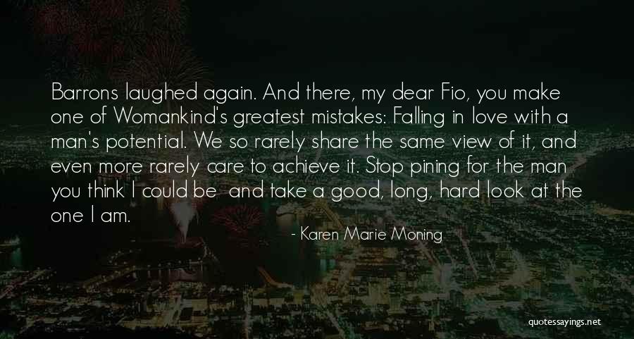 I Am Falling In Love Quotes By Karen Marie Moning I Am Falling In Love Quotes By Karen Marie Moning