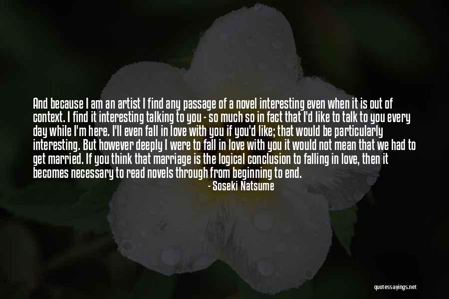 I Am Falling In Love Quotes By Soseki Natsume I Am Falling In Love Quotes By Soseki Natsume