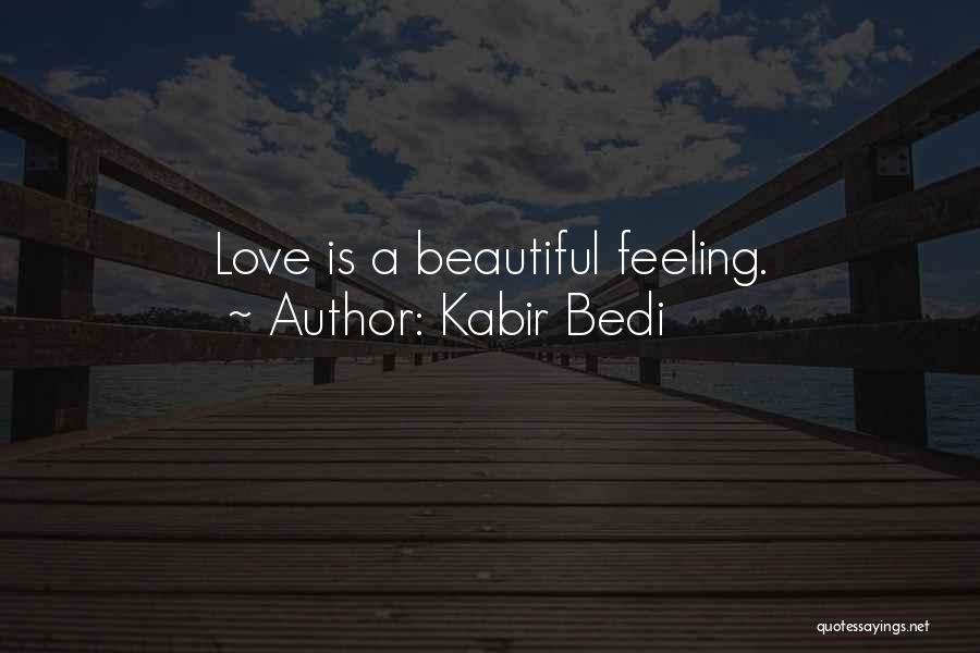 I Am Feeling Beautiful Quotes By Kabir Bedi