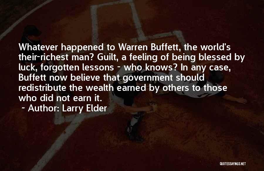 I Am Feeling Blessed Quotes By Larry Elder