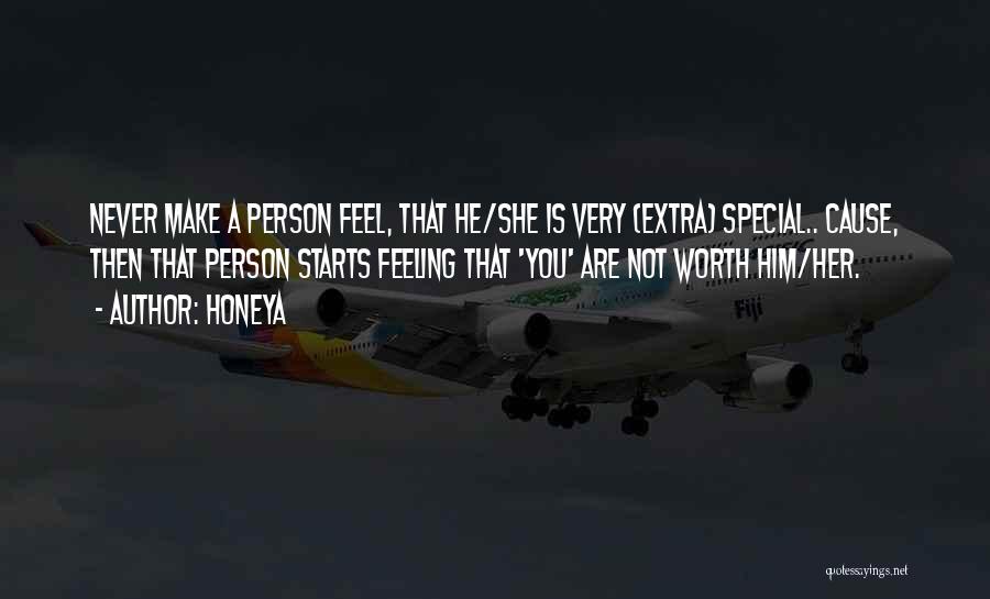 I Am Feeling Special Quotes By Honeya