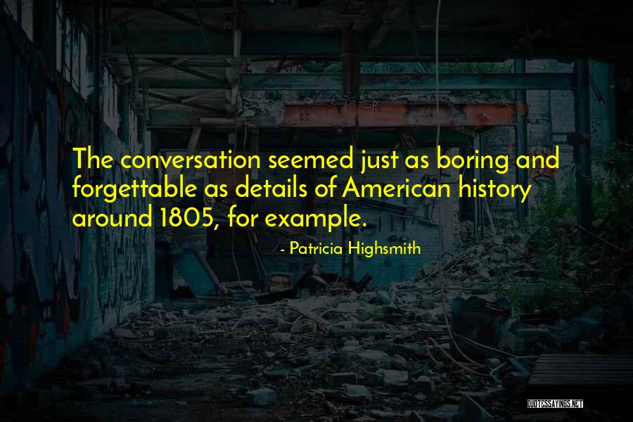 I Am Forgettable Quotes By Patricia Highsmith I Am Forgettable Quotes By Patricia Highsmith