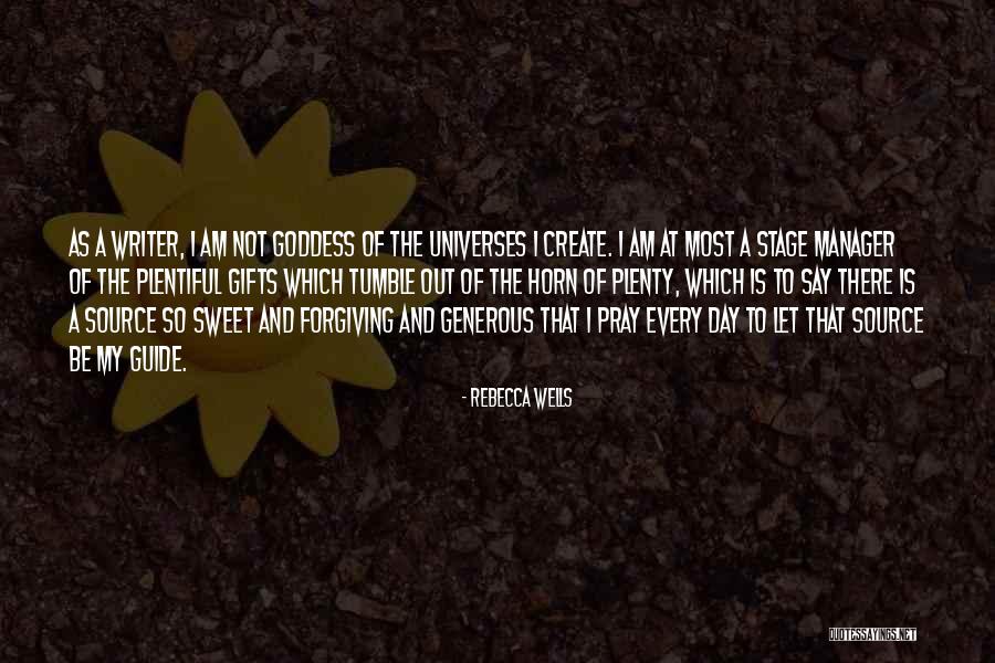 I Am Forgiving Quotes By Rebecca Wells I Am Forgiving Quotes By Rebecca Wells