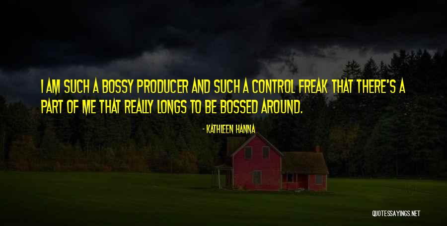 I Am Freak Quotes By Kathleen Hanna I Am Freak Quotes By Kathleen Hanna