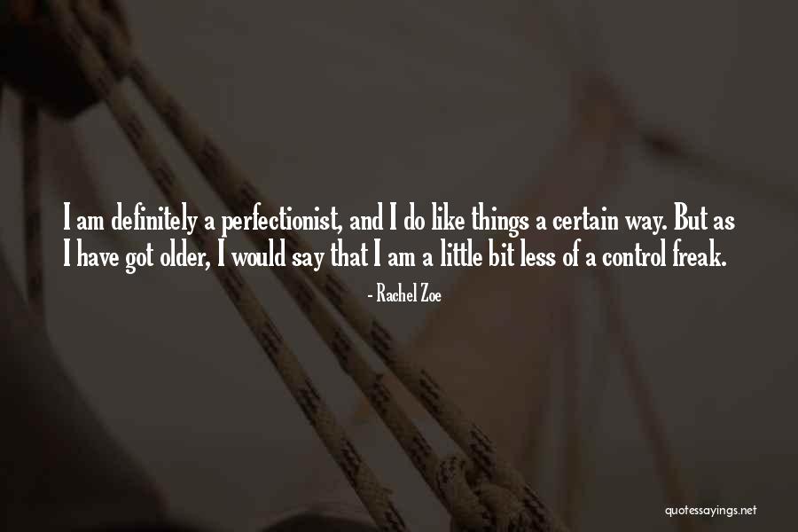 I Am Freak Quotes By Rachel Zoe I Am Freak Quotes By Rachel Zoe