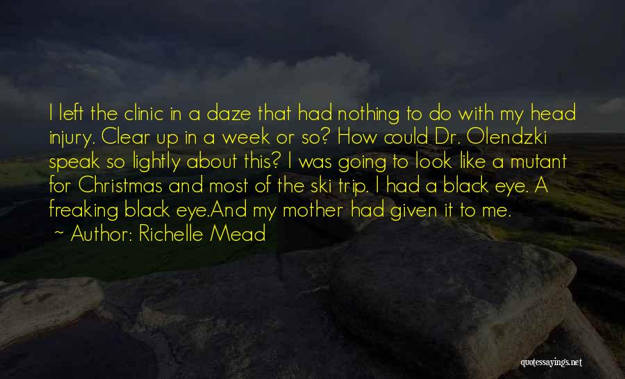 I Am Freaking Quotes By Richelle Mead