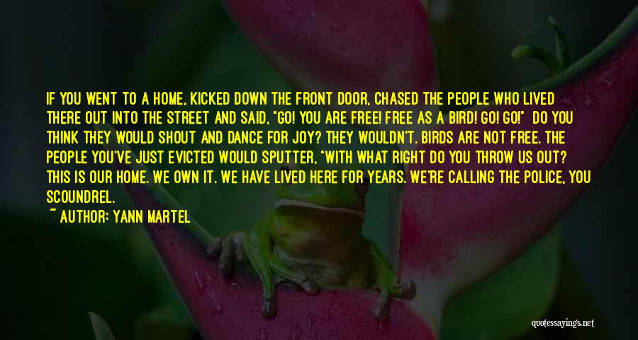 I Am Free Bird Quotes By Yann Martel