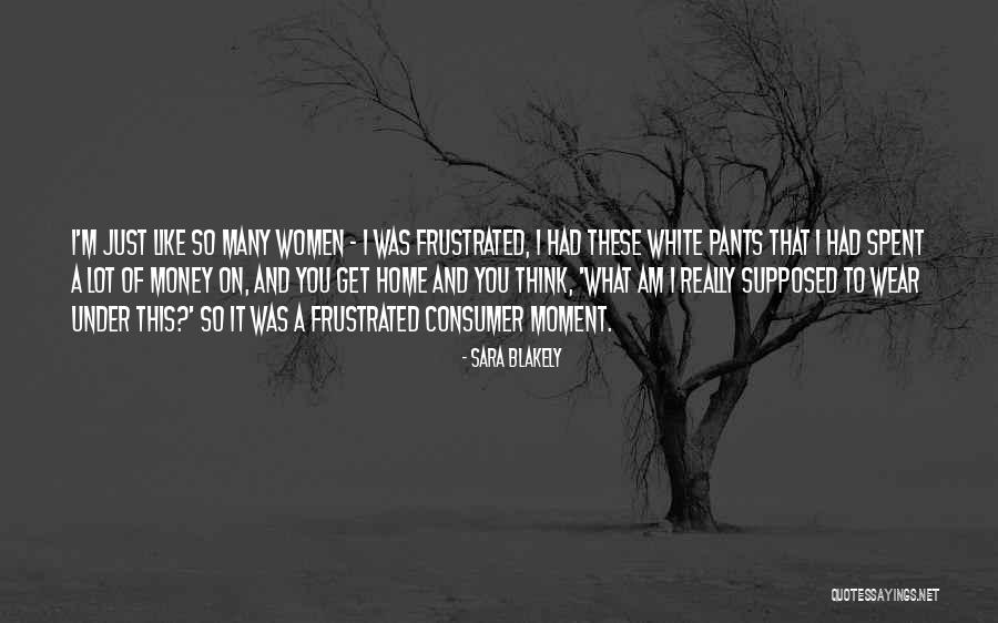 I Am Frustrated Quotes By Sara Blakely I Am Frustrated Quotes By Sara Blakely