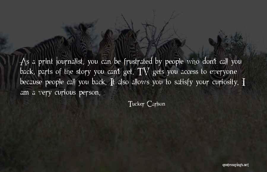 I Am Frustrated Quotes By Tucker Carlson I Am Frustrated Quotes By Tucker Carlson