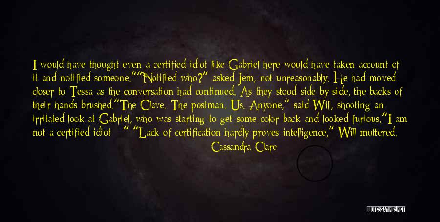 I Am Gabriel Quotes By Cassandra Clare