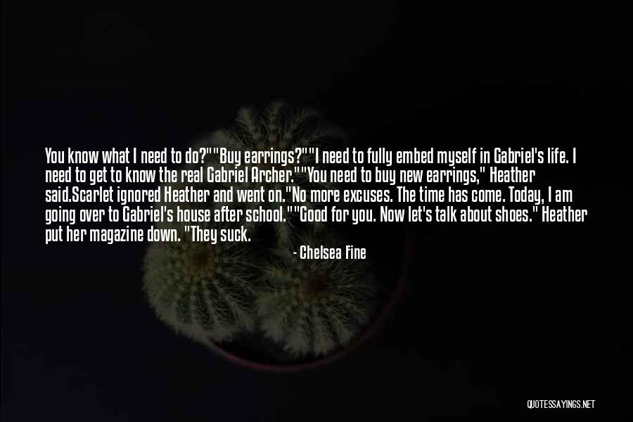 I Am Gabriel Quotes By Chelsea Fine